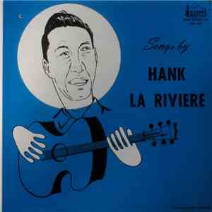 Hank La Riviere - Songs By Hank La Riviere album