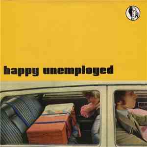 Happy Unemployed - Happy Unemployed album