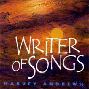 Harvey Andrews - Writer Of Songs album