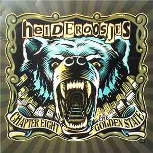 Heideroosjes - Chapter Eight - The Golden State album