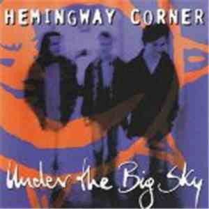 Hemingway Corner - Under The Big Sky album