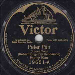 Henry Burr - Peter Pan / West Of The Great Divide album