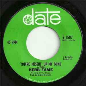 Herb Fame - You're Messin' Up My Mind / From The Shadows To The Sun album