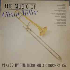 Herb Miller Orchestra - The Music Of Glenn Miller album