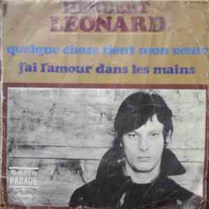 Herbert Leonard - Quelque Chose Tient Mon Coeur / J'Ai L'Amour Dans Les Mains album