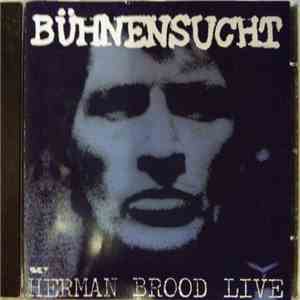Herman Brood & His Wild Romance - Bühnensucht / Herman Brood Live album