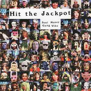 Hit The Jackpot - Soul Money Gang Vibe album