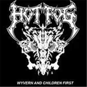 Hot Fog - Wyvern And Children First album