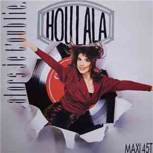 Houlala - Alors Je T'oublie album