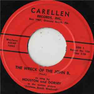 Houston And Dorsey - The Wreck Of The John B. / Hootenanny Annie album
