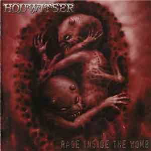 Houwitser - Rage Inside The Womb album