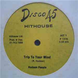 Hudson People - Trip To Your Mind / Power To The Hour album