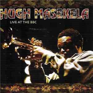 Hugh Masekela - Live At The BBC album