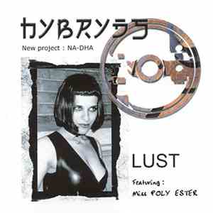 Hybryds new project Na-Dha featuring Miss Poly Ester - Lust album