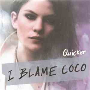 I Blåme Coco - Quicker album