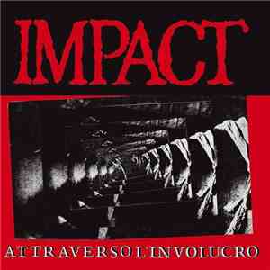 IMPACT - Attraverso l'involucro album