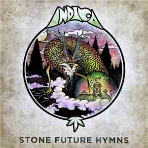 Indica  - Stone Future Hymns album