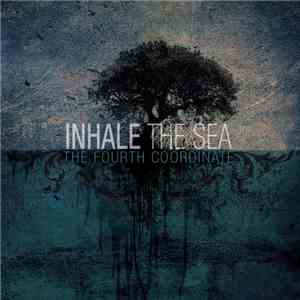 Inhale The Sea - The Fourth Coordinate album