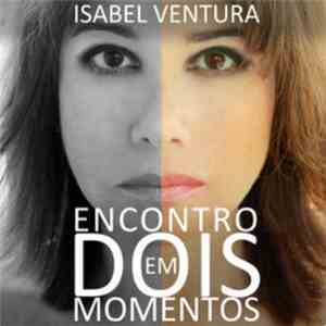 Isabel Ventura - Encontro Em Dois Momentos album
