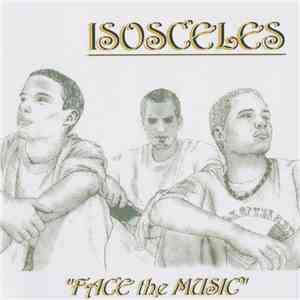 Isosceles - Face The Music album