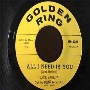 Jack Barlow - All I Need Is You / A Dollar Short And A Day Late album
