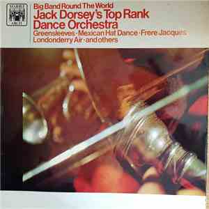 Jack Dorsey's Top Rank Dance Orchestra - Big Band Round The World album