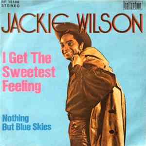 Jackie Wilson - I Get The Sweetest Feeling / Nothing But Blue Skies album