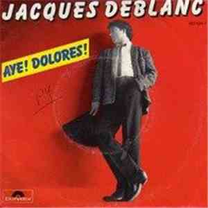 Jacques Deblanc - Aye ! Dolores ! / Meteo album