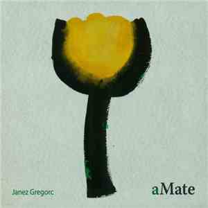 Janez Gregorc - aMate album