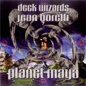 Jean Borelli - Deck Wizards - Planet Maya album
