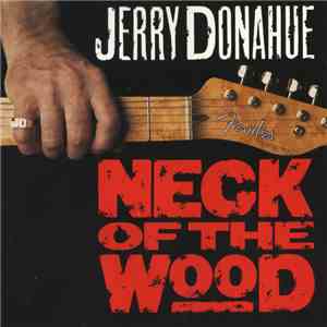 Jerry Donahue - Neck Of The Wood album