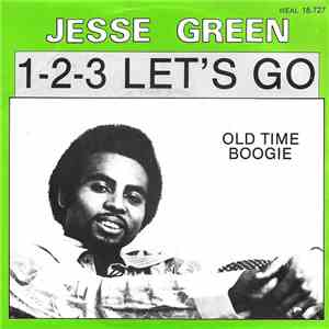 Jesse Green - 1, 2, 3, Let's Go / Old Time Boogie album