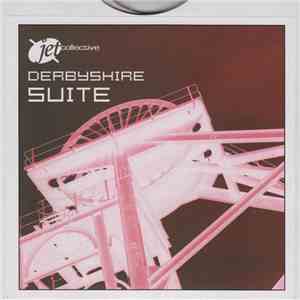Jet Collective - Derbyshire Suite album
