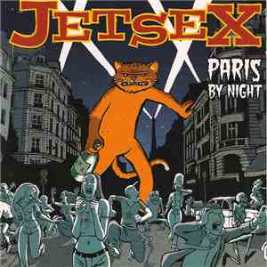 Jetsex - Paris By Night album
