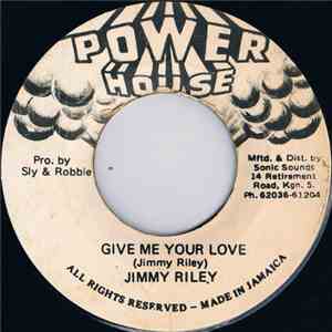 Jimmy Riley - Give Me Your Love album