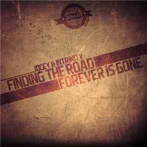 Jocey & Intrinity - Finding The Road / Forever Is Gone album