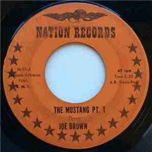Joe Brown  - The Mustang Pt. 1/The Mustang Pt. 2 album