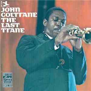 John Coltrane - The Last Trane album