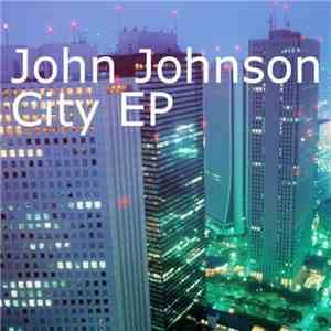 John Johnson - City EP album