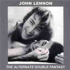 John Lennon - The Alternate Double Fantasy album