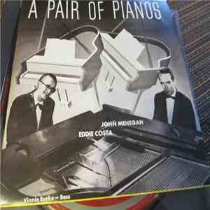 John Mehegan And Eddie Costa - A Pair Of Pianos album
