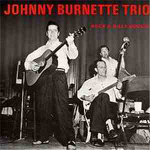 Johnny Burnette Trio - Rock A Billy Boogie album