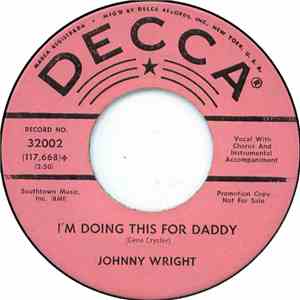 Johnny Wright  - I'm Doing This For Daddy album