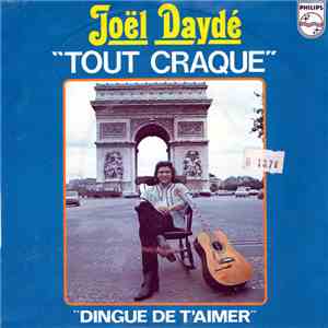 Joël Daydé - Tout Craque / Dingue De T'aimer album