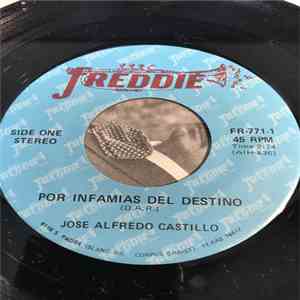 Jose Alfredo Castillo - Por Infamias Del Destino album