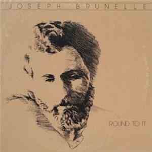 Joseph Brunelle - Round To It album