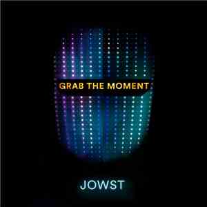 JOWST - Grab The Moment album