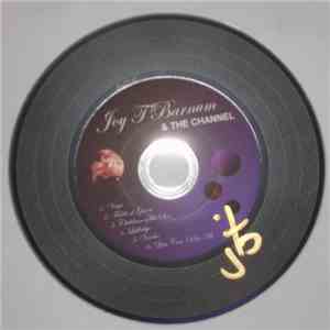 Joy T Barnum & The Channel  - Joy T Barnum & The Channel album