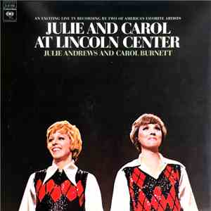 Julie Andrews And Carol Burnett - Julie And Carol At Lincoln Center album