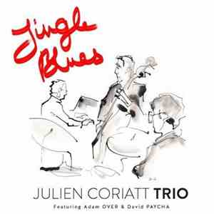 Julien Coriatt Trio, Julien Coriatt, Adam Over, David Paycha - Jingle Blues album